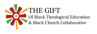 The Gift of Black Theological Education & Black Church Collaborative kicks off