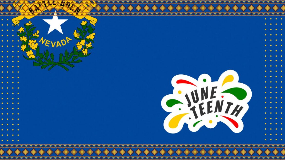 Nevada Joins Growing Number of States Recognizing Juneteenth as a State Holiday
